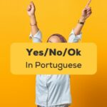 Yes/No/Ok in Portuguese - ling app