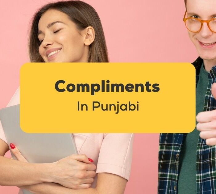 Compliments in Punjabi_ling app_learn punjabi_Boy Complimenting Girl