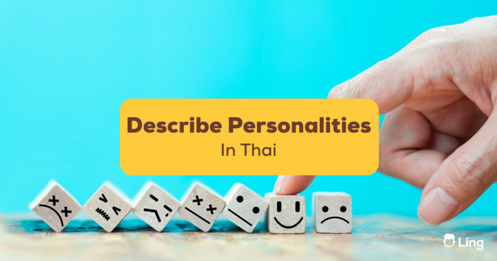 Describe Personalities In Thai