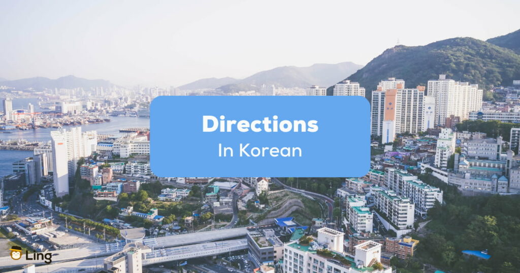 Directions In Korean