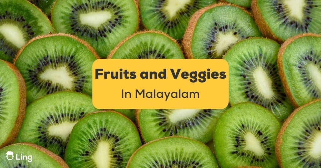 Come learn Fruits and Vegetables in Malayalam