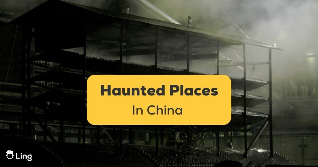 Haunted Places In China Ling