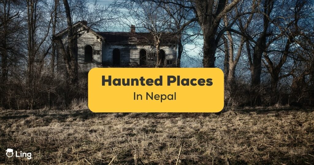 Haunted places in Nepal