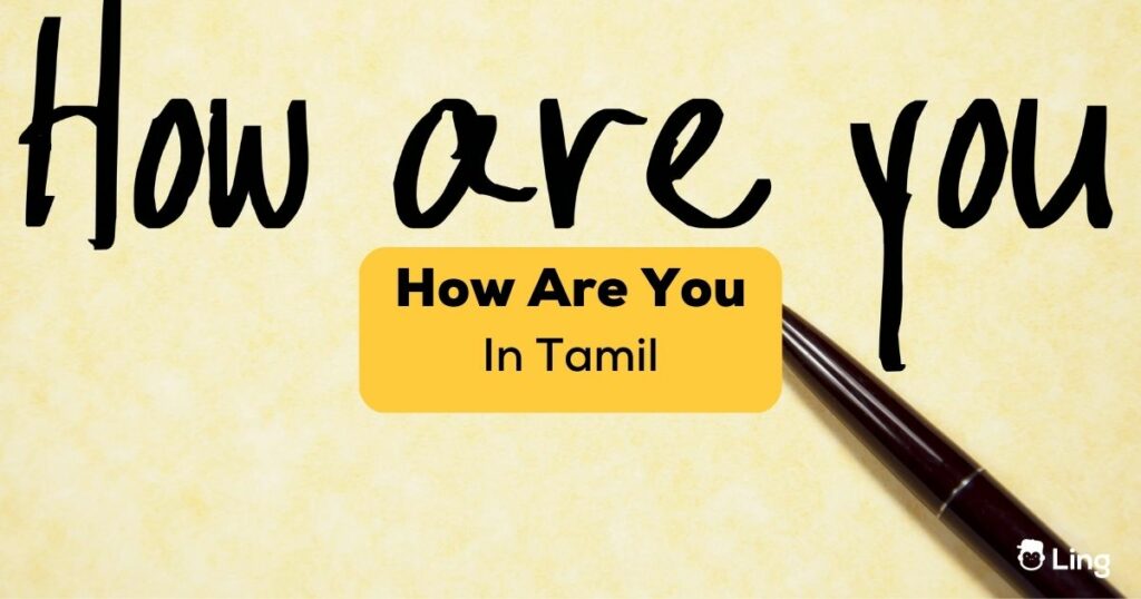 How Are You In Tamil