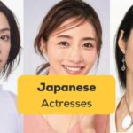 Japanese Actresses-ling-app-beautiful actresses