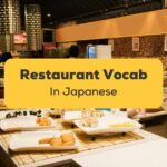 Japanese Vocabulary For The Restaurant - Ling
