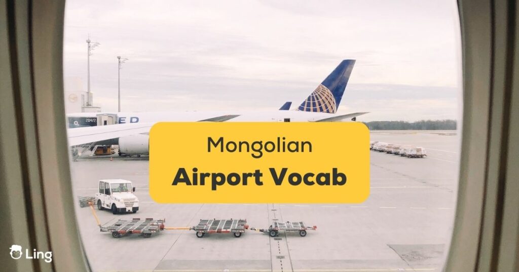 Mongolian Airport Vocabulary Ling (2)