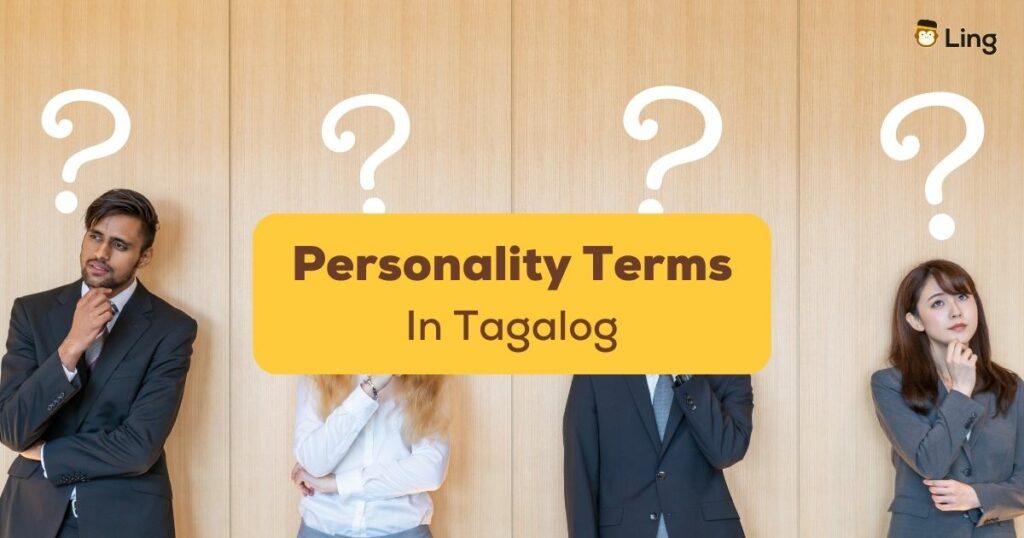 Personality Terms In Tagalog Ling App