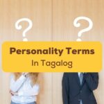 Personality Terms In Tagalog Ling App