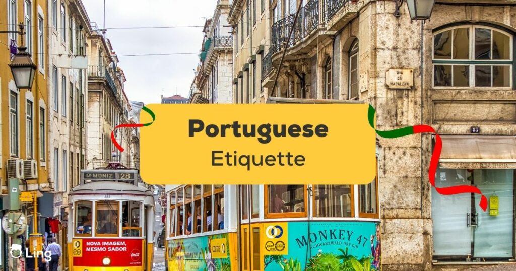Portuguese Manners And Etiquette
