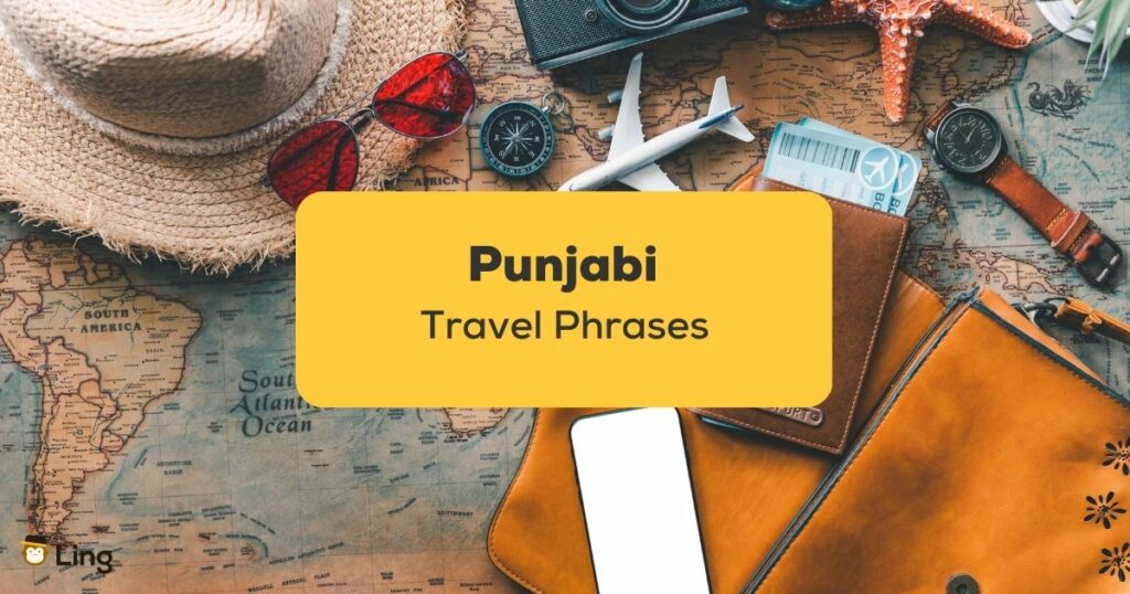 Punjabi Travel Phrases_ling app_learn punjabi_Travel Items And Map