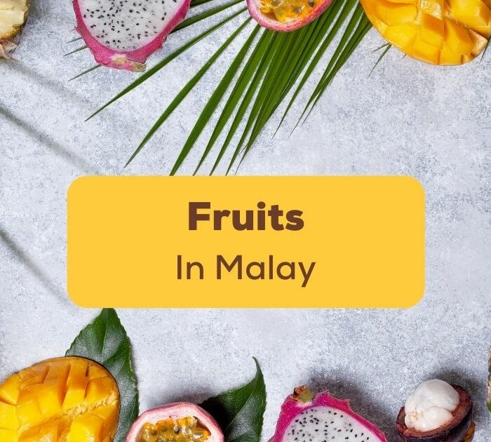 Wanna learn all the fruits in Malay? You've come to the right place!