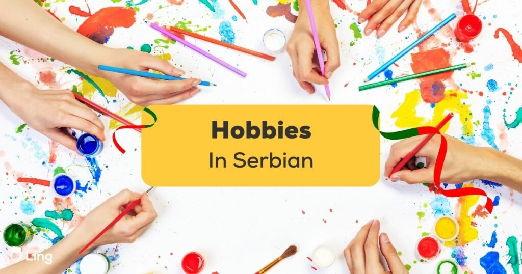 Hobbies In Serbian