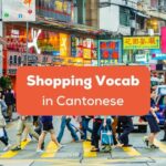 Shopping Vocabulary in Cantonese Ling App