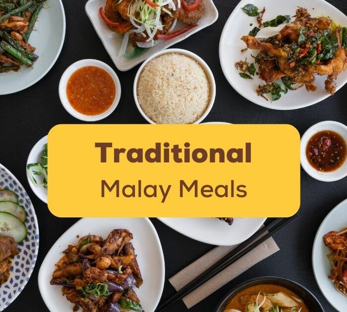 Check out the best traditional Malay meals in this article!