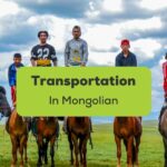 Mongolian words about transportation
