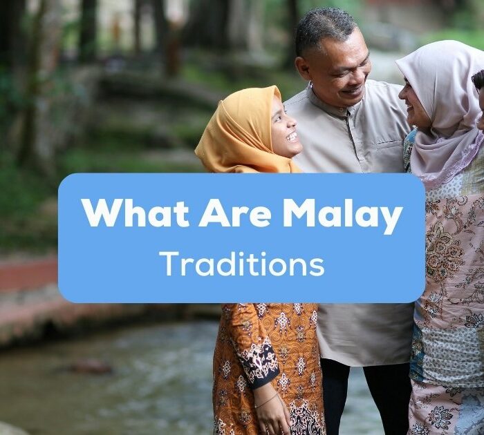 What are Malay traditions? One of them is family values.