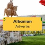 Albanian Adverbs