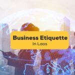 Laos Business etiquette