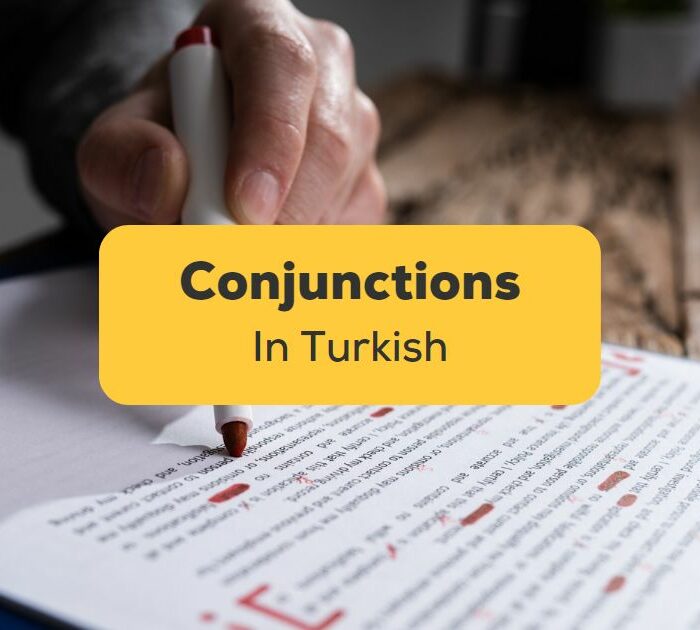 Conjunctions In Turkish-ling-app-writing-on-papers