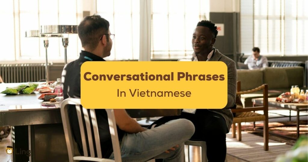 Conversational Vietnamese Phrases