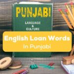 English Loan Words In Punjabi