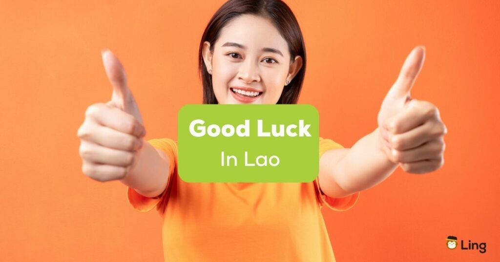 Good Luck In Lao