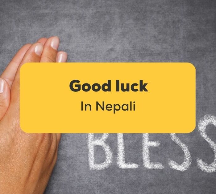 Good luck In Nepali ling app learn nepali Blessed