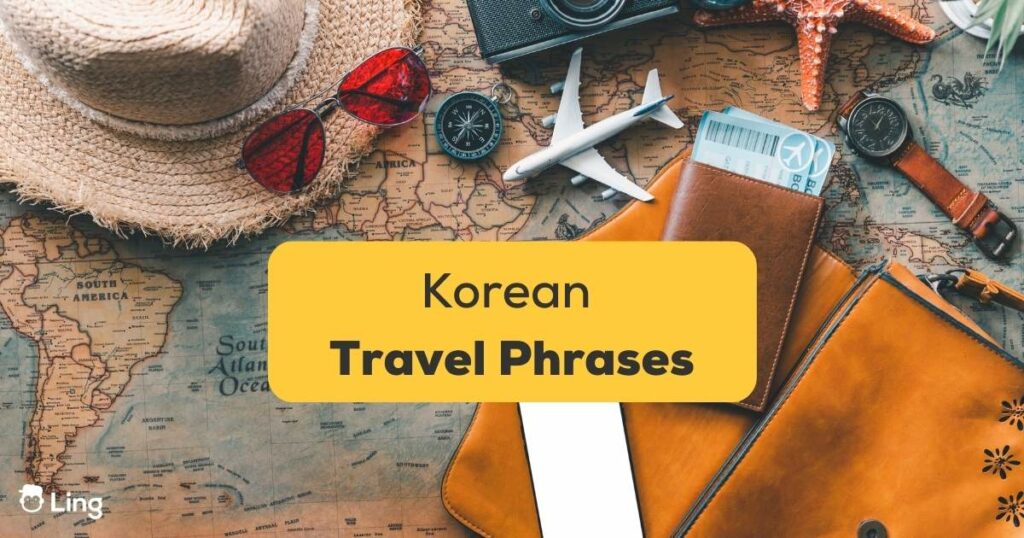 Korean Travel Phrases Ling
