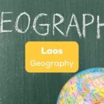 Laos geography