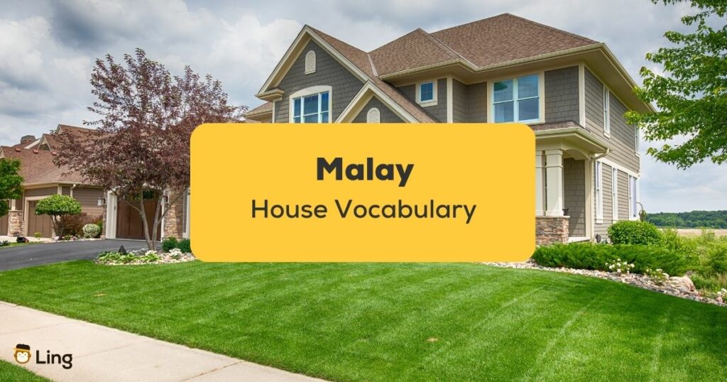 Malay House Vocabulary_ling app_learn Malay_House