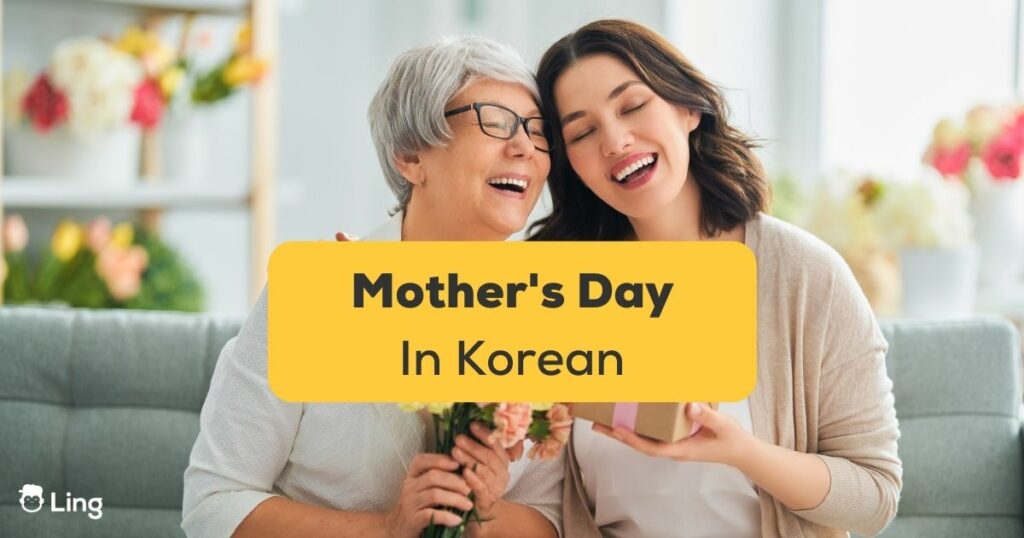 Mother's Day In Korean Ling