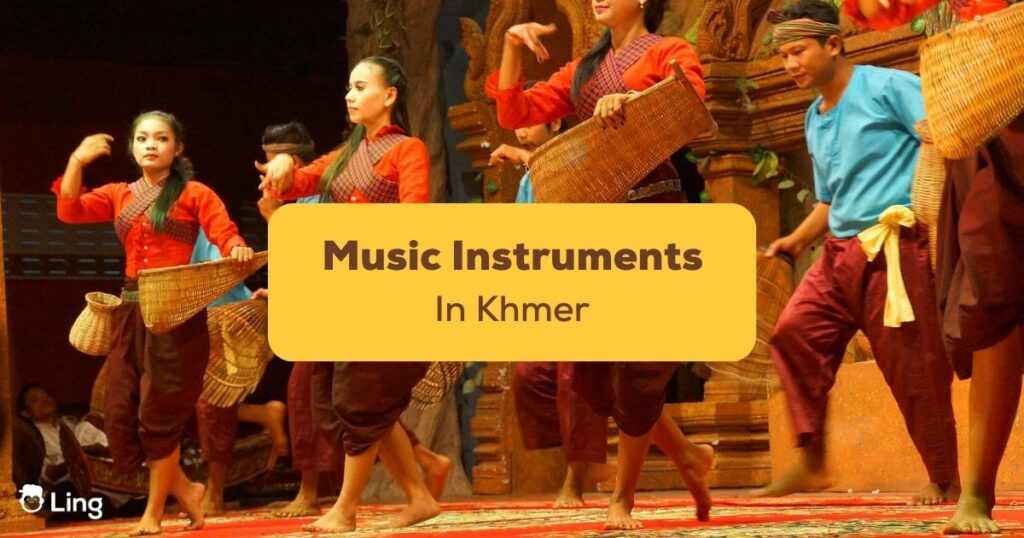 Music Instruments In Khmer Ling App
