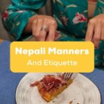 Nepali Manners and Etiquette