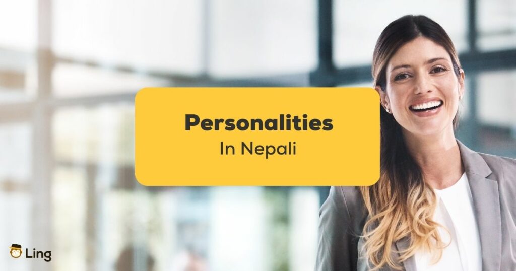 Personalities In Nepali_ling app_learn nepali_Dynamic Lady