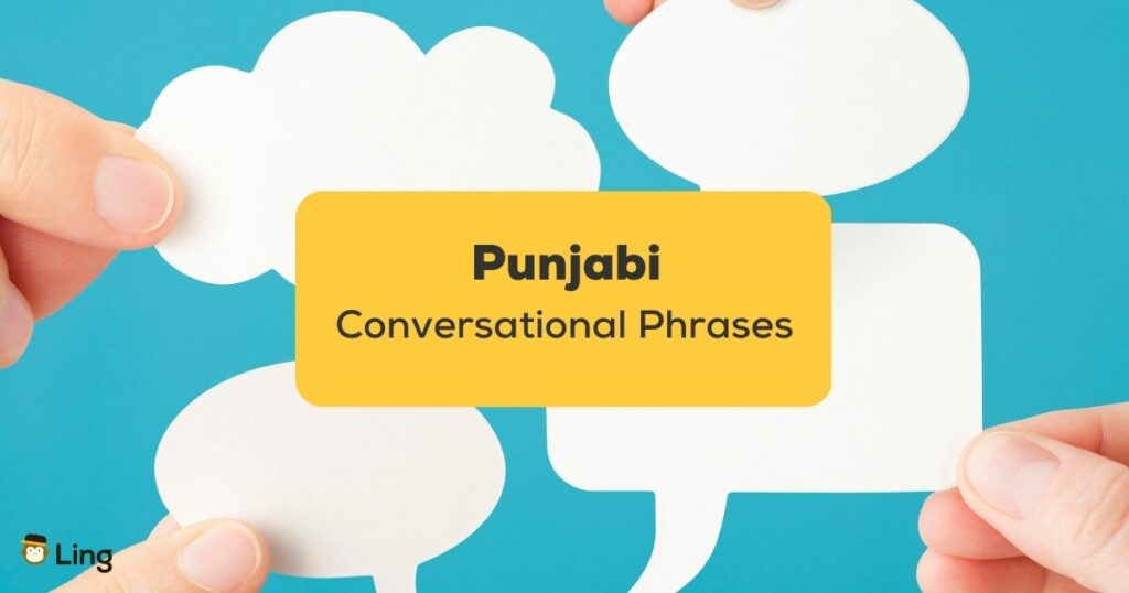 Punjabi Conversational Phrases_ling app_learn punjabi_Chat Bubbles