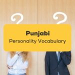 Punjabi Personality Vocabulary_ling app_learn punjabi_People with question marks