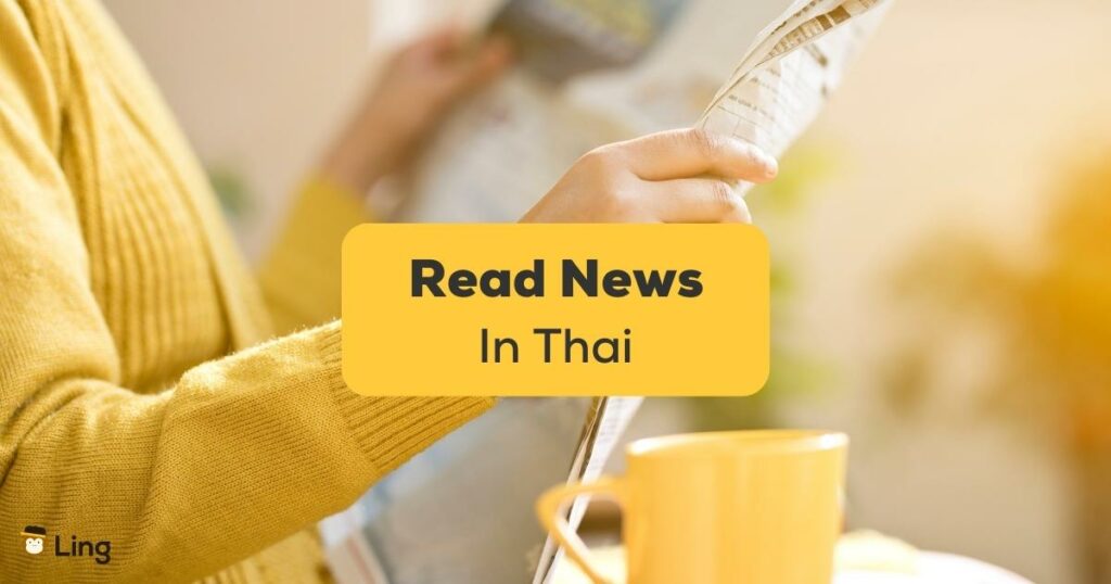 Read News In Thai-ling-app-person-holding-newspaper