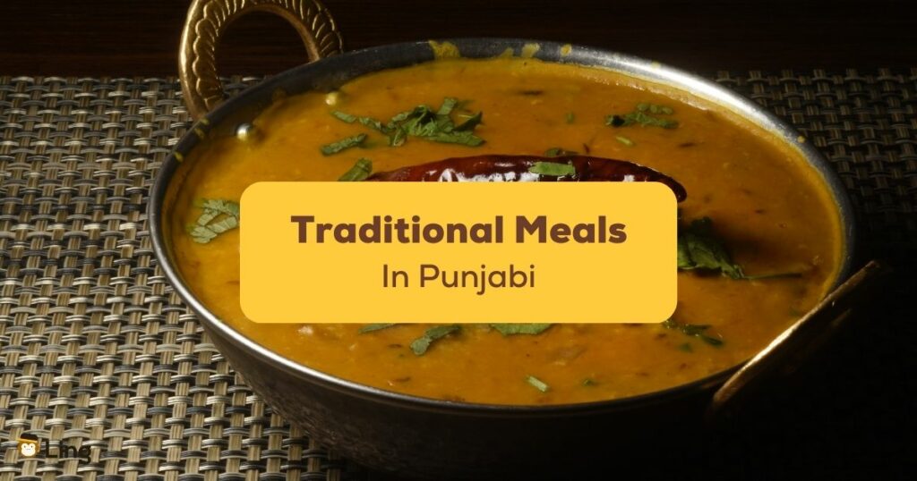 The 12 Traditional Punjabi Meals