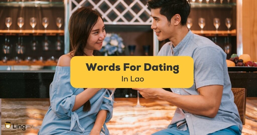 Words for dating in Lao
