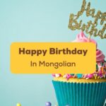 Happy Birthday in Mongolian