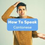 A tourist who doesn't know how to speak Cantonese.