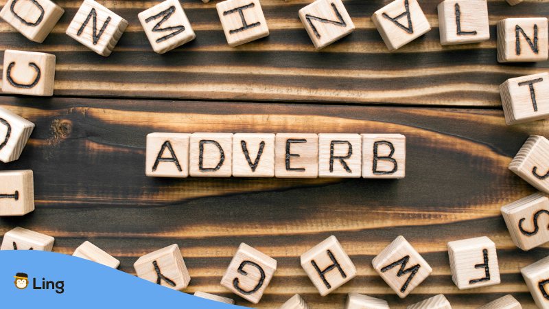 The word adverb arranged in wooden blocks of letters.