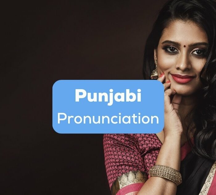 Mastering the Punjabi pronunciation makes you fluent in the language.