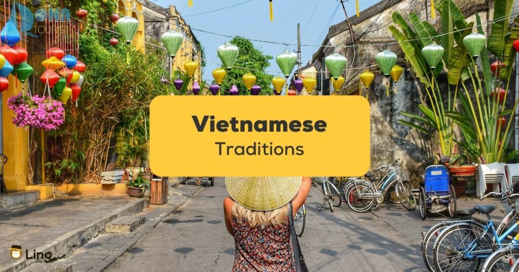Learn about Vietnamese traditions in this article!
