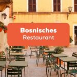 Lerne Essen zu bestellen im Bosnisches Restaurant mit Ling