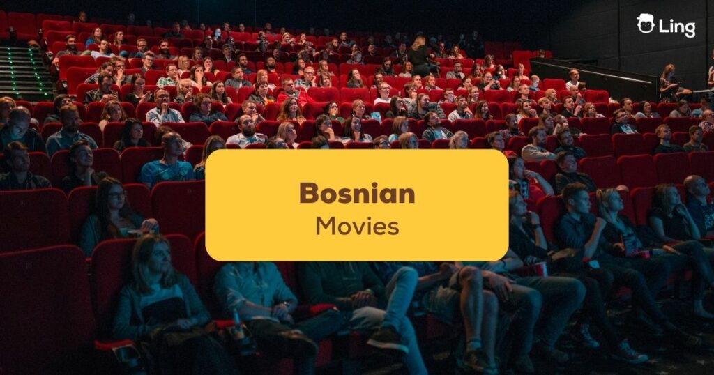 Bosnian-Movies-Ling-App-theater