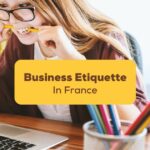 Business-Etiquette-In-France-3