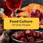 Food culture of Urdu people Ling app Pakistani food