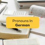 German Pronouns #1 Best Guide For Beginners